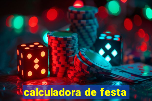 calculadora de festa